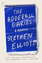 Cover art for The Adderall Diaries: A Memoir