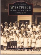 Cover art for Westfield In The Golden Age Of Postcards (Images of America)