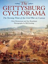 Cover art for The Gettysburg Cyclorama: The Turning Point of the Civil War on Canvas