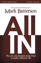 Cover art for All In Bible Study Guide: You Are One Decision Away From a Totally Different Life