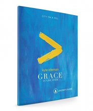 Cover art for Grace Is Greater: Leader's Guide