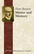 Cover art for Matter and Memory (Philosophical Classics)