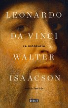Cover art for Leonardo Da Vinci: La biografía / Leonardo Da Vinci (Spanish Edition)
