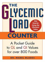 Cover art for The Glycemic Load Counter: A Pocket Guide to GL and GI Values for over 800 Foods