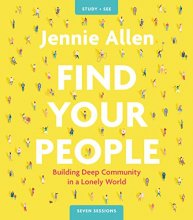 Cover art for Find Your People Bible Study Guide plus Streaming Video: Building Deep Community in a Lonely World