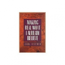 Cover art for Making Real What I Already Believe