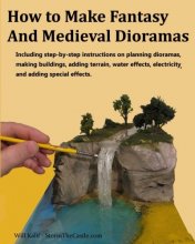 Cover art for How to Make Fantasy and Medieval Dioramas