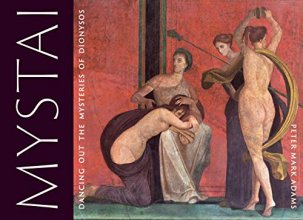 Cover art for Mystai: Dancing out the Mysteries of Dionysos