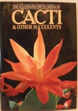 Cover art for The Illustrated Encyclopedia of Cacti and Succulents