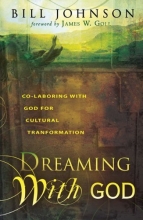 Cover art for Dreaming with God: Secrets to Redesigning Your World Through God's Creative Flow