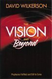 Cover art for The Vision and Beyond, prophecies fulfilled and still to come