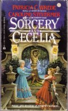 Cover art for Sorcery and Cecelia (Series Starter, Cecelia & Kate #1)