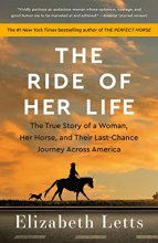 Cover art for The Ride of Her Life: The True Story of a Woman, Her Horse, and Their Last-Chance Journey Across America