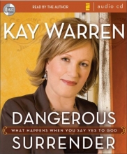 Cover art for Dangerous Surrender: What Happens When You Say Yes to God