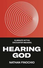 Cover art for Hearing God: Eliminate Myths. Encounter Meaning.