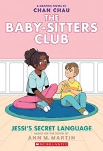 Cover art for Jessi's Secret Language: A Graphic Novel (The Baby-sitters Club #12) (The Baby-Sitters Club Graphix)
