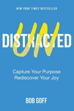Cover art for Undistracted: Capture Your Purpose. Rediscover Your Joy.