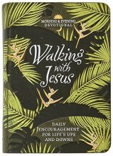 Cover art for Walking with Jesus: Daily Encouragement for Life’s Ups and Downs (Morning & Evening Devotionals)