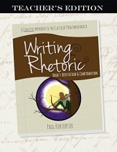 Cover art for Writing & Rhetoric Book 5: Refutation & Confirmation - Teacher's Edition