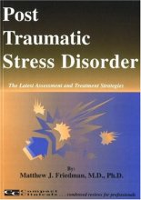 Cover art for Post Traumatic Stress Disorder, The Latest Assessments and Treatment Strategies