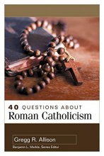 Cover art for 40 Questions About Roman Catholicism