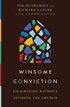 Cover art for Winsome Conviction: Disagreeing Without Dividing the Church