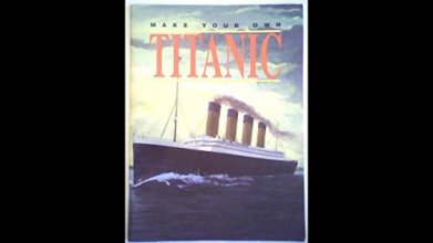 Cover art for Make Your Own Titanic