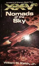 Cover art for Nomads of the Sky (25th Century, Invaders of Charon : Book 2)