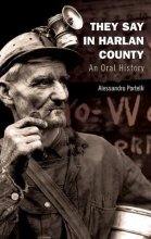 Cover art for They Say in Harlan County: An Oral History (Oxford Oral History Series)