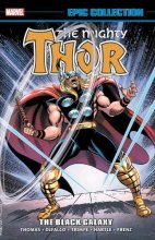 Cover art for Thor Epic Collection: The Black Galaxy (The Mighty Thor Epic Collection)