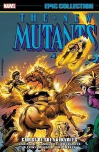 Cover art for New Mutants Epic Collection: Curse of the Valkyries