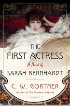 Cover art for The First Actress: A Novel of Sarah Bernhardt