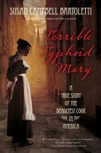 Cover art for Terrible Typhoid Mary: A True Story of the Deadliest Cook in America