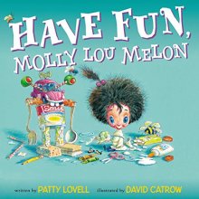 Cover art for Have Fun, Molly Lou Melon