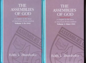 Cover art for THE ASSEMBLIES OF GOD- A CHAPTER IN THE STORY OF AMERICAN PENTECOSTALISM, TWO VOLUME SET, VOLUME ONE- TO 1941, VOLUME TWO - SINCE 1941