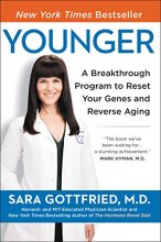 Cover art for Younger: A Breakthrough Program to Reset Your Genes, Reverse Aging, and Turn Back the Clock 10 Years