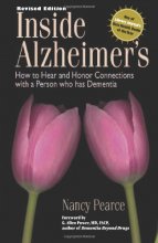 Cover art for Inside Alzheimer's: How to hear and Honor Connections with a Person who has Dementia