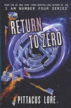 Cover art for Return to Zero (Lorien Legacies Reborn #3)