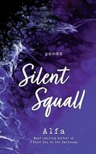 Cover art for Silent Squall: Revised and Expanded Edition: Poems