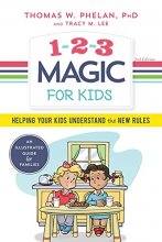 Cover art for 1-2-3 Magic for Kids: Helping Your Kids Understand the New Rules