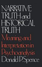 Cover art for Narrative Truth and Historical Truth: Meaning and Interpretation in Psychoanalysis