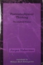 Cover art for Postmetaphysical Thinking: Philosophical Essays (Studies in Contemporary German Social Thought)
