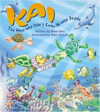 Cover art for Kai, The Honu Who Didn't Know He Was Brave
