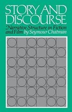 Cover art for Story and Discourse: Narrative Structure in Fiction and Film