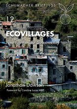 Cover art for Ecovillages: New Frontiers for Sustainability (12) (Schumacher Briefings)