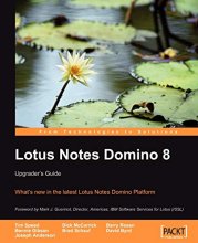 Cover art for Lotus Notes Domino 8: Upgrader's Guide: What's new in the latest Lotus Notes Domino Platform