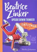 Cover art for Sabotage (Beatrice Zinker, Upside Down Thinker, 3)