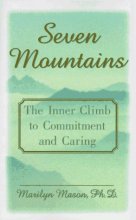 Cover art for Seven Mountains: The Inner Climb to Commitment and Caring