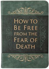 Cover art for How to Be Free from the Fear of Death