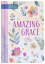 Cover art for Amazing Grace (Imitation Leather) – 365 Daily Devotions that Express the Unconditional Love of Our Heavenly Father – Makes a Great Gift for Friends, Family and Loved Ones